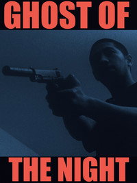 Постер фильма «Ghost of the Night (2018)» — (2 из 7)