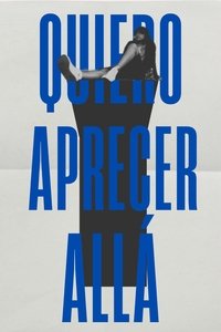 Imagem do Filme quiero aparecer allá