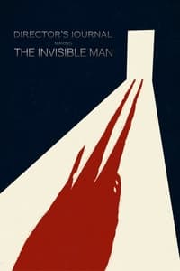 Poster de Director’s Journal: Making The Invisible Man