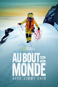 Poster de Au bout du monde avec Jimmy Chin
