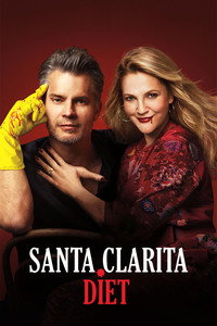 Постер сериала «Диета из Санта-Клариты (2017-2019)» — (12 из 60)