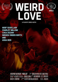 Weird Love (2014)