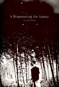 A Dispensation for Lunacy
