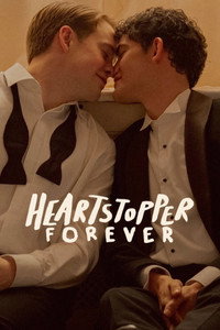 Heartstopper Forever Heartstopper Forever