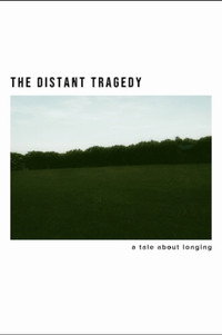 The Distant Tragedy