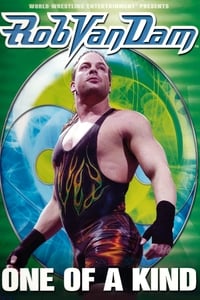 WWE: Rob Van Dam - One of a Kind (2005)