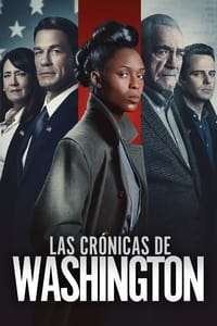 Poster de Las Crónicas De Washington