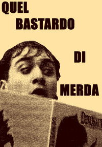 Quel bastardo di merda (2026) poster