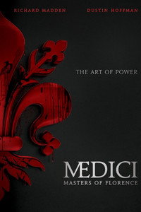 Постер сериала «Медичи: Повелители Флоренции (2016)» — (2 из 15)