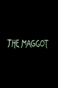 The Maggot (1973)