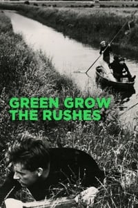 Green Grow the Rushes (1951)