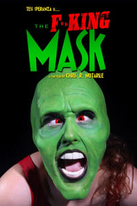 The F**king Mask (2019)