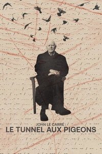 Poster de John Le Carré : le tunnel aux pigeons