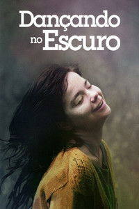 Imagem do Filme Dançando no Escuro