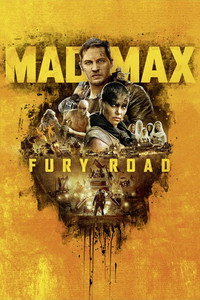 Постер фильма «Безумный Макс: Дорога ярости (2015)» — (1 из 319)