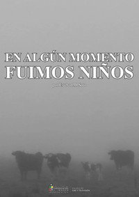 En algún momento fuimos niños