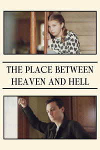 Постер фильма «The Place Between Heaven and Hell (2023)» — (3 из 12)