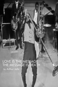 Постер фильма «Love is the Message, the Message is Death (2017)» — (3 из 6)