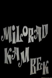 Постер фильма «Milorad, kam bek (1970)» — (2 из 3)
