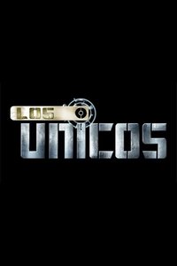 tv show poster Los+%C3%9Anicos 2011