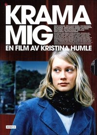 Krama mig (2005)