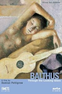 Balthus de l'autre côté du miroir (1996)