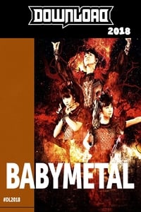 BABYMETAL - Download Festival 2018 (2018)