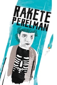 Rakete Perelman (2017)