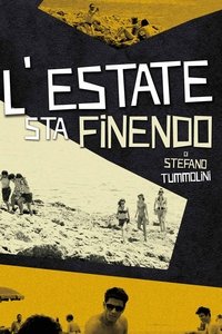 L'estate sta finendo (2013)