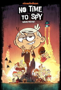 Постер мультфильма «Мой шумный дом: Не время шпионить (2024)» — (6 из 21)