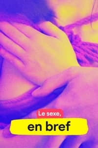 Le sexe, en bref (2020)