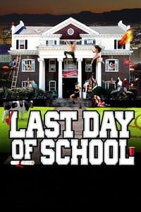 Last Day of School (2016)