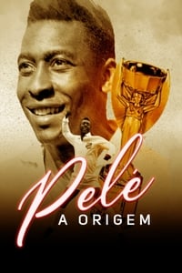 Pelé - A Origem (2017)