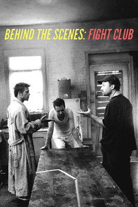 Fight Club: Behind the Scenes