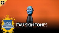 T'au Skin Tones