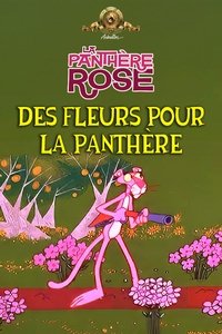 Des Fleurs Pour La Panthère