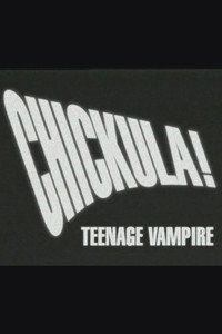 Chickula! Teenage Vampire