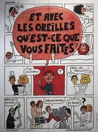 Et avec les oreilles qu'est-ce que vous faites? (1974)