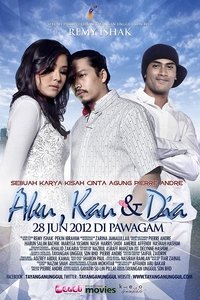 Aku, Kau dan Dia (2012)