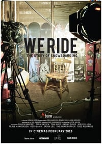 Poster de We Ride: The Story of Snowboarding