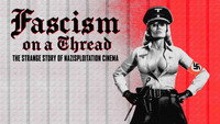 «Фашизм на волоске — Странная история нацистского эксплуатационного кино (2019)» — обои к фильму #1