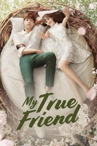 tv show poster My+True+Friend 2019