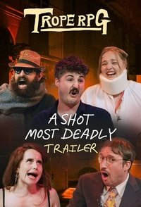 A Shot Most Deadly