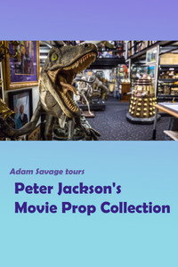 Adam Savage Tours Peter Jackson's Movie Prop Collection (2016) subtitle poster