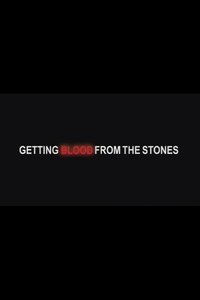 Getting Blood from the Stones