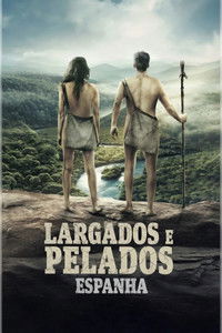 Largados e Pelados Espanha S01E07