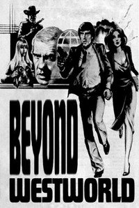 Постер сериала «За пределами Мира Дикого Запада (1980)» — (4 из 11)