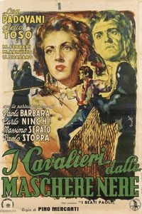 I cavalieri dalle maschere nere (I beati paoli) (1948)