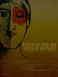 Bonjour Madame, Bonjour Monsieur (2012)