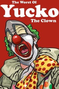 Poster de The Worst of Yucko the Clown